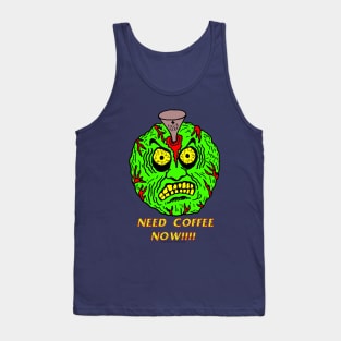 Need Coffee Now! Tank Top